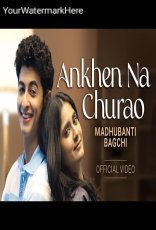Ankhen Na Churao Ankhen Na Churao