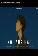 KOI AUR HAI KOI AUR HAI